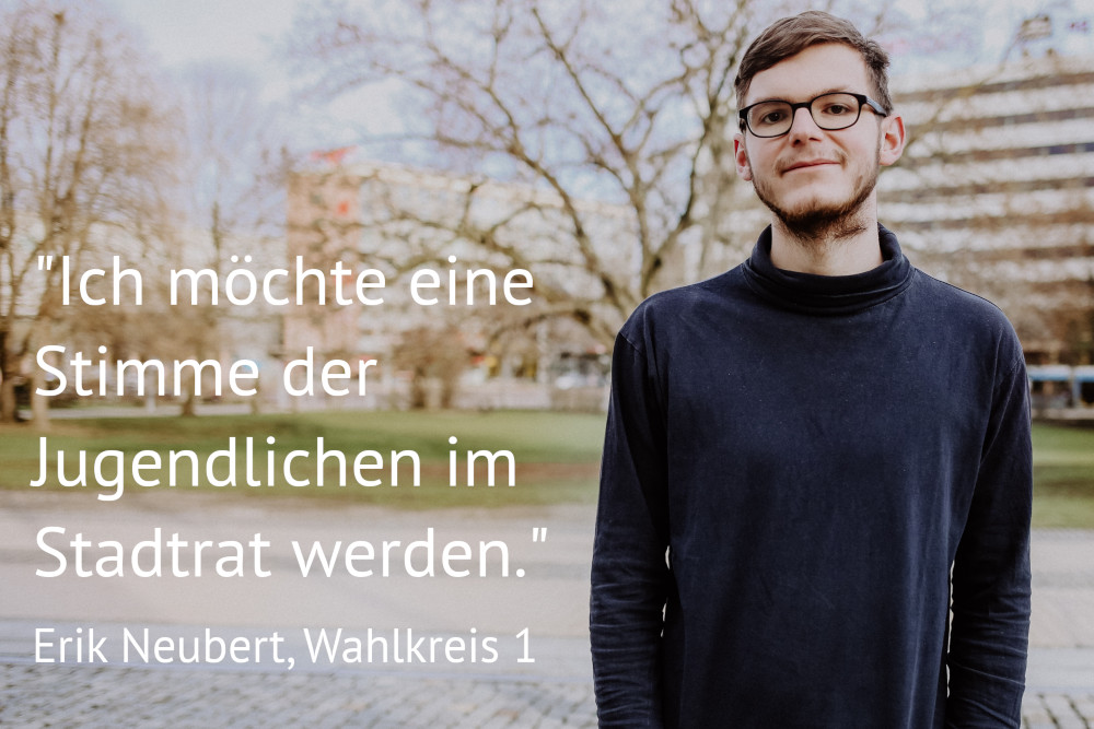 Erik Neubert | Kandidat Wahlkreis 1